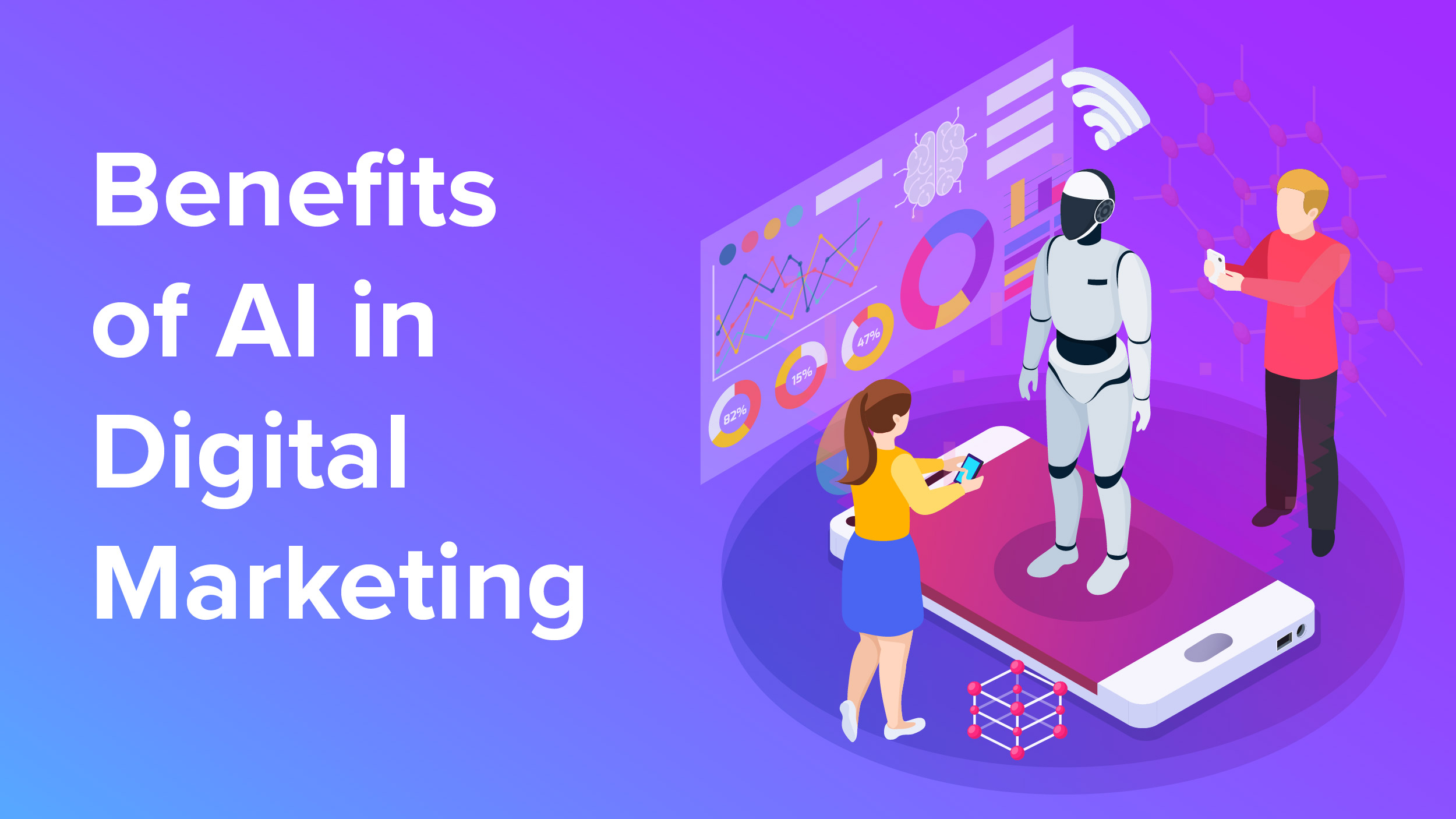 5 Best Ways Artificial Intelligence is Driving Digital Marketing