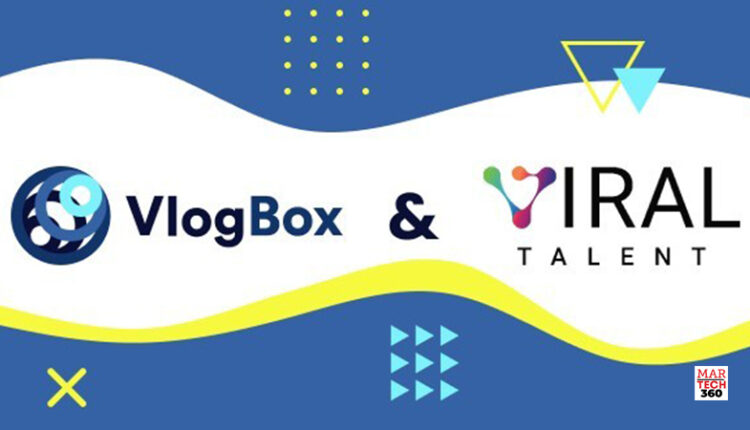 VlogBox Announces Partnership with Viral Talent to Boost Influencers' Brand Awareness on CTV