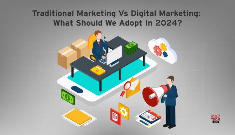 Traditional Marketing Vs. Digital Marketing