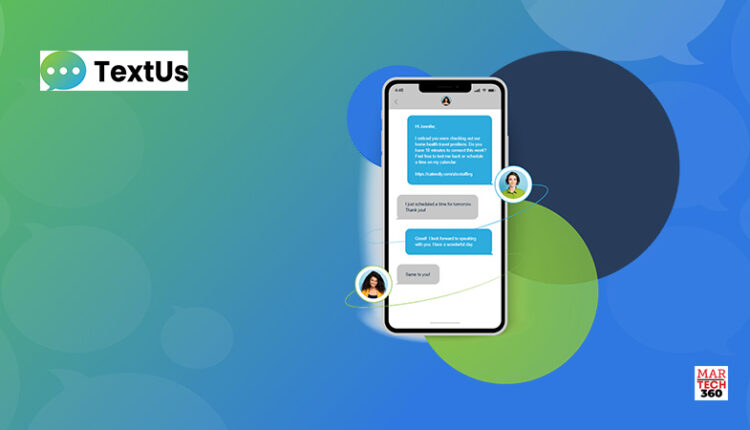 TextUs Launches Conversation Import_ Enabling Data Migration from Prior Texting Providers/Martech360