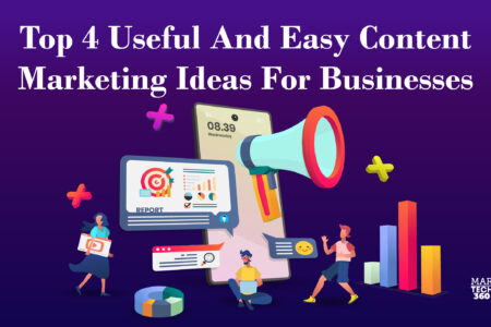 Top 4 Useful and Easy Content Marketing Ideas for Businesses