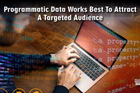 Programmatic Data Works Best To Attract Targeted Audience
