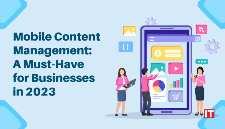 Mobile content management