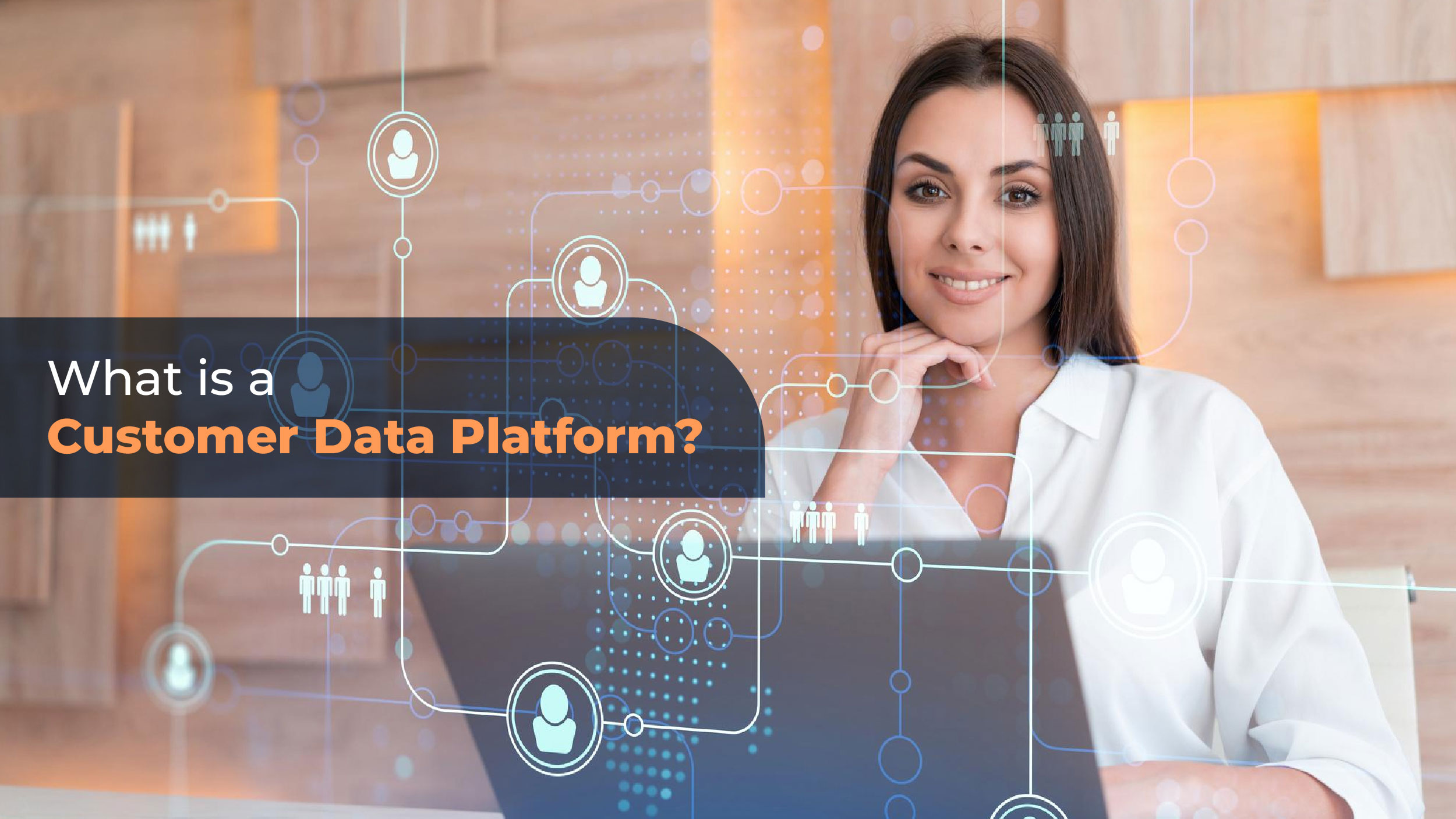 Customer Data Platform