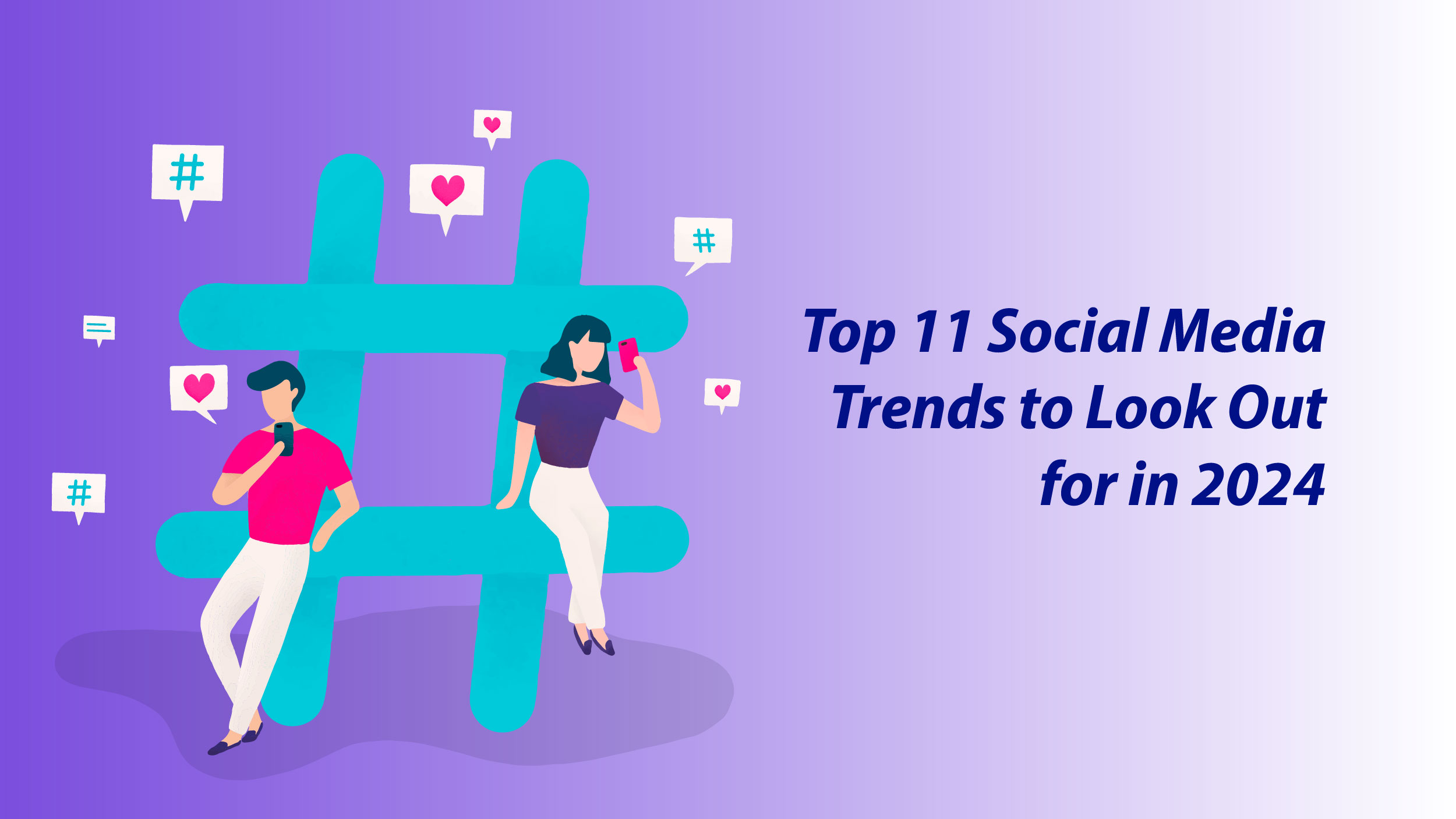 Social Media Trends for 2024