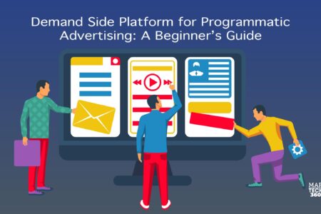 Demand Side Platform for Programmatic Advertising: A Beginner’s Guide