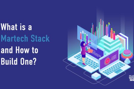 What is a Martech Stack and How to Build One?