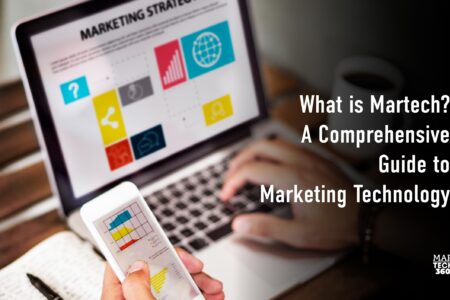 What is Martech? A Comprehensive Guide to Marketing Technology