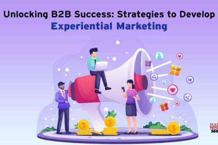 Unlocking B2B Success: Strategies to Develop Experiential Marketing