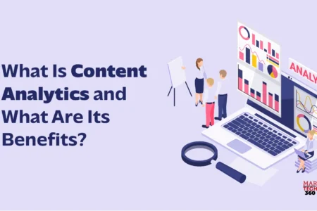 What Is Content Analytics and What Are Its Benefits?