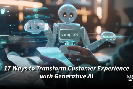 17 Ways to Transform Customer Experience with Generative AI
