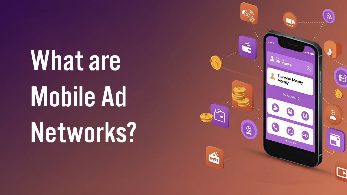 Mobile ad networks