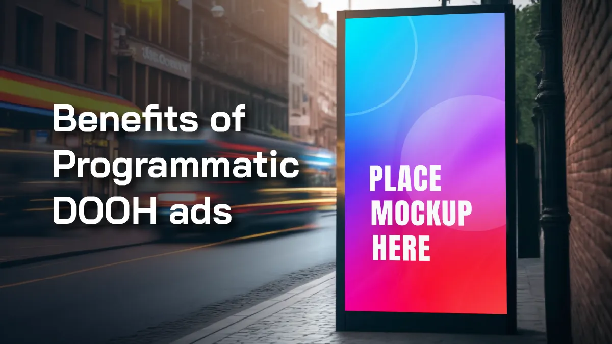 Programmatic DOOH Advertising