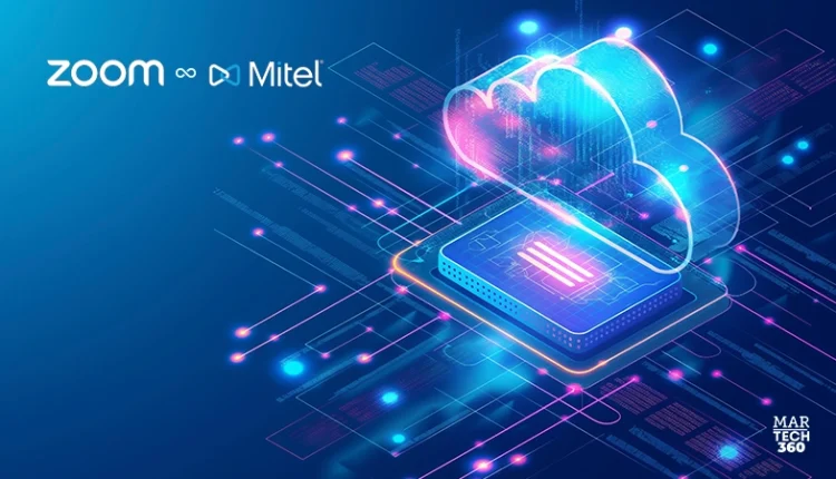 Zoom and Mitel Launch AI-Driven Hybrid Communications and Collaboration Solution