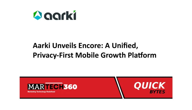 Aarki Unveils Encore: A Unified, Privacy-First Mobile Growth Platform