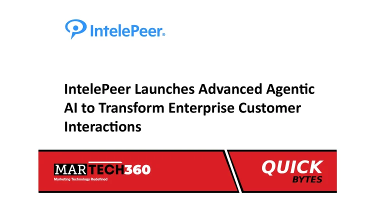 IntelePeer Launches Advanced Agentic AI to Transform Enterprise Customer Interactions