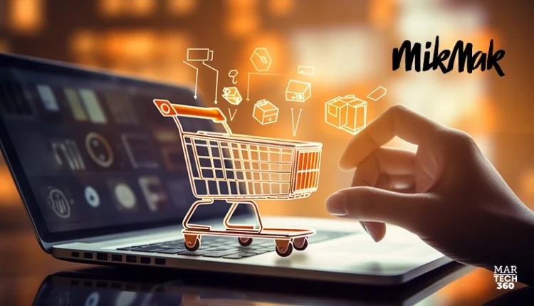 MikMak Unveils Major Platform Enhancements to Power Profitable Growth for Global Brands