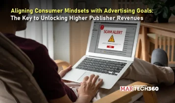 Aligning Consumer Mindsets with Advertising Goals: The Key to Unlocking Higher Publisher Revenues