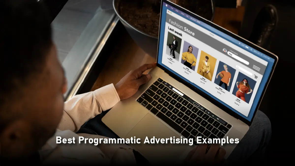 Programmatic Advertising: The Ultimate Guide for Marketers